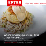 Eater - where to eat stupendous crab cakes around dc.